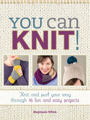 cover image of You Can Knit!